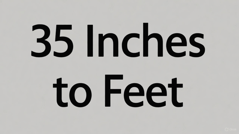 35 Inches to Feet